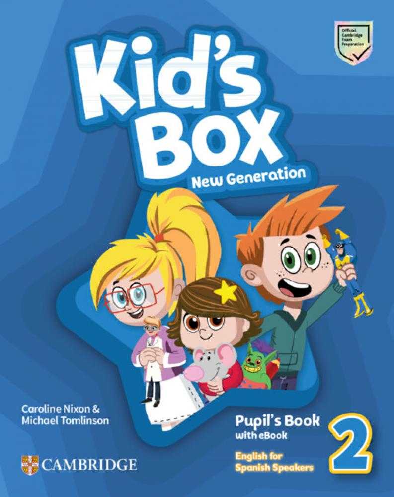 KID’S BOX NEW GENERATION LEVEL 2 PUPIL’S BOOK – CAMBRIDGE