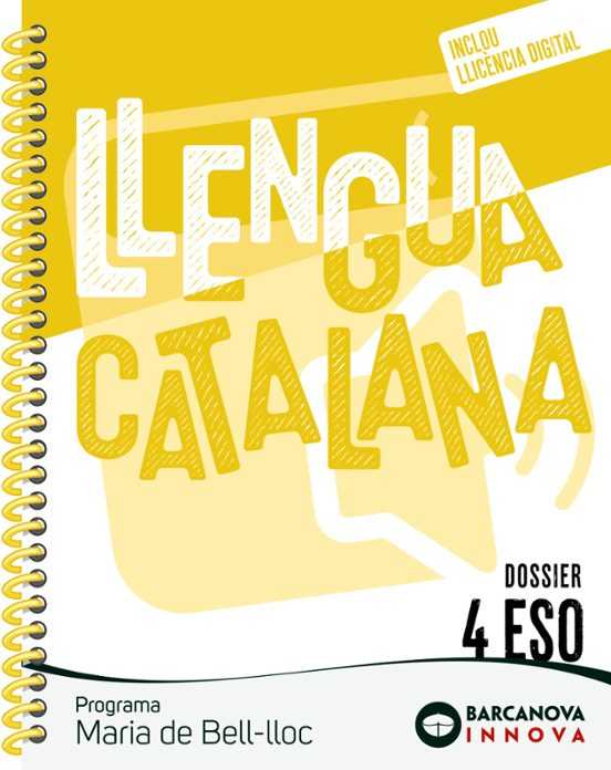 LLENGUA CATALANA 4 ESO PROGRAMA MARIA DE BELL-LLOC – CGA BARCANOVA