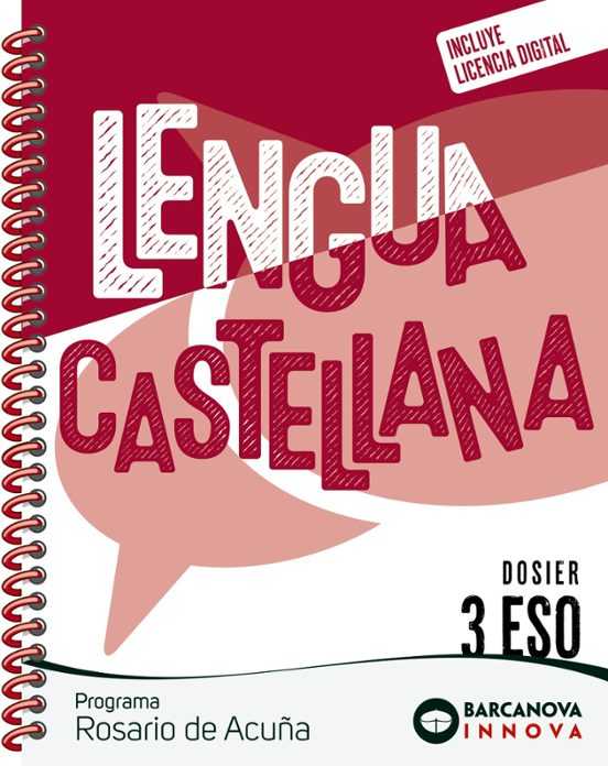 LENGUA CASTELLANA 3 ESO PROGRAMA ROSARIO DE ACUÑA – CGA BARCANOVA